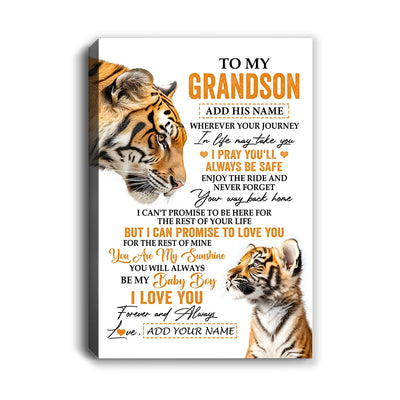 Personalized To My Grandson Gifts Canvas From Grandma Grandpa Wherever Your Journey In Life Tiger Grandson Birthday Gifts Custom Wall Art Framed Canvas | teecentury