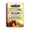 Personalized To My Grandson Gifts Canvas From Grandma Papa Whenever Horse Unique Birthday Gifts For Grandson Graduation Christmas Custom Wall Art Print Framed Canvas | teecentury