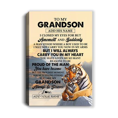 Personalized To My Grandson Gifts Canvas Tiger From Grandma Grandpa You Are My Grandson Birthday Gifts Graduation Christmas Custom Wall Art Framed Canvas Shirt & Hoodie | teecentury