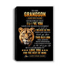 Personalized To My Grandson Gifts From Grandma Grandmother Canvas Old Lion Love You Grandson Birthday Gifts Graduation Christmas Custom Wall Art Print Framed Canvas | teecentury