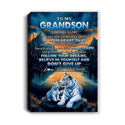 Personalized To My Grandson Gifts From Grandma Grandpa Canvas Don't Give Up White Tiger Gifts For Grandson Birthday Graduation Christmas Custom Wall Art Framed Canvas | teecentury