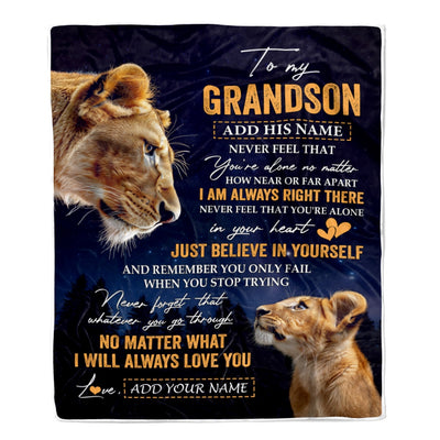 Personalized To My Grandson Gifts From Grandma Grandparent Blanket Lion Never Feel Alone Birthday Gifts Grandson Graduation Valentines Christmas Fleece Blanket | teecentury