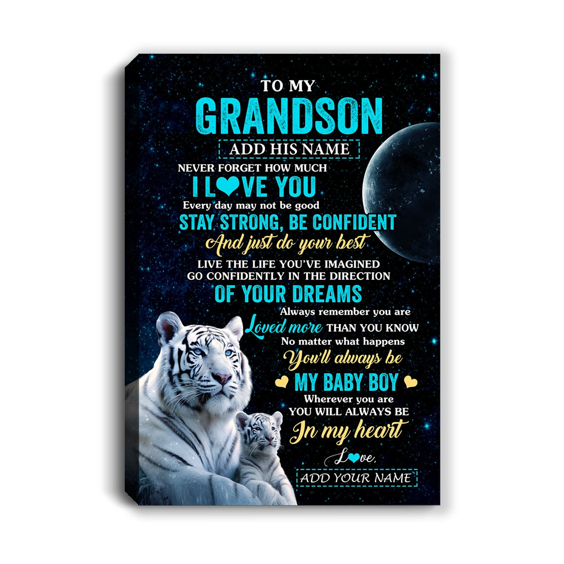 Personalized To My Grandson Gifts From Grandma Papa Canvas White Tiger Never Forget How Much I Love You Grandson Birthday Graduation Christmas Custom Print Framed Canvas | teecentury