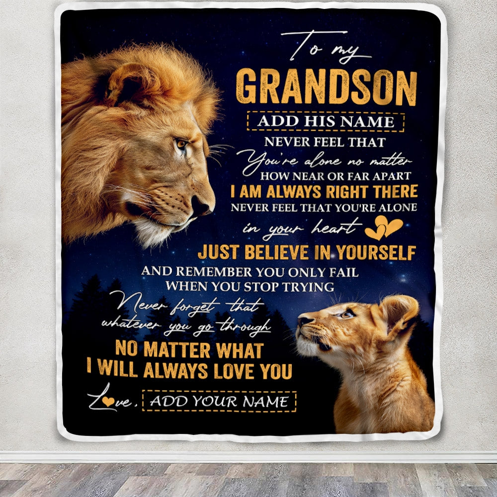 Personalized To My Grandson Gifts From Grandpa Grandparent Blanket Lion Never Feel Alone Birthday Gifts Grandson Graduation Valentines Christmas Fleece Blanket | teecentury
