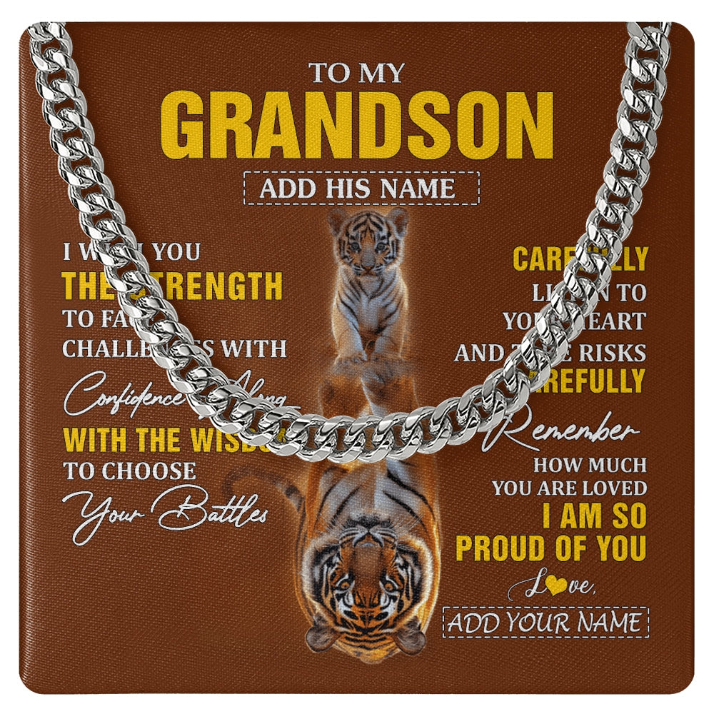 Cuban Link Chain Necklace Stainless Steel | 1 | Personalized To My Grandson Gifts Necklace From Grandma Grandpa I Wish You The Strength Tiger Grandson Birthday Gifts Christmas Custom Gift Box Message Card | https://teecentury.