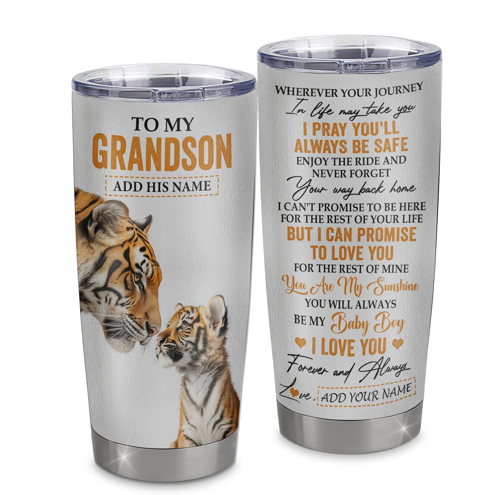 Personalized To My Grandson Gifts Tumbler From Grandma Grandpa Wherever Your Journey In Life Tiger Grandson Birthday Gifts Custom Stainless Steel Travel Mug | teecentury