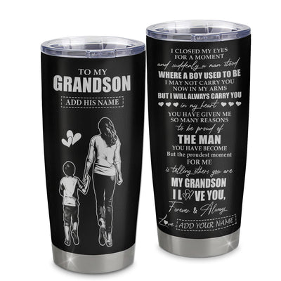 Personalized To My Grandson Gifts Tumbler From Grandma Nana I Closed My Eyes For A Moment Grandson Birthday Graduation Christmas Custom Stainless Steel Cup Travel Mug | teecentury