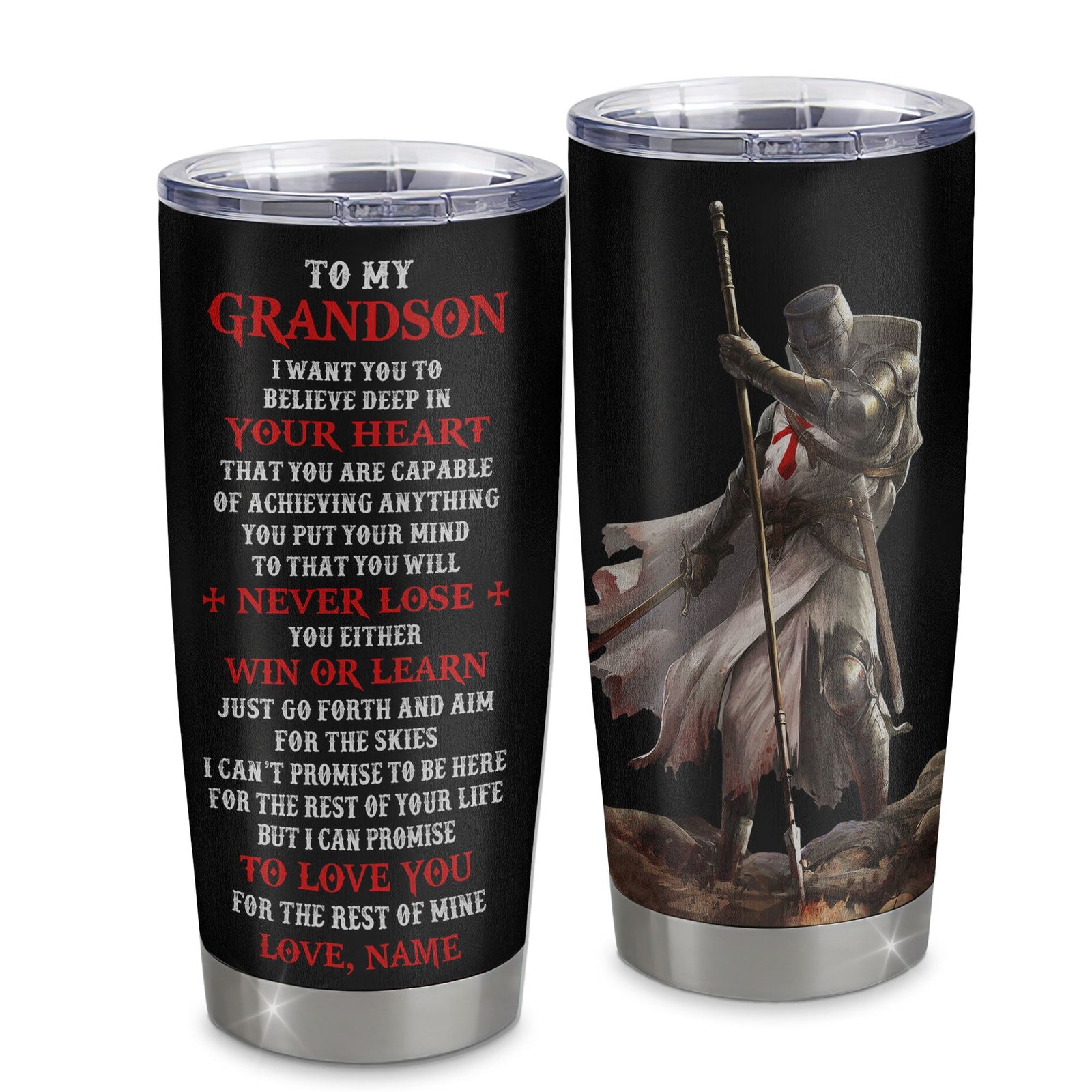 Personalized To My Grandson Knight Templar Tumbler From Grandpa Stainless Steel Cup You Will Never Lose Grandson Birthday Gifts Graduation Christmas Custom Travel Mug | teecentury