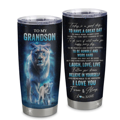 Personalized To My Grandson Lion Tumbler From Grandma Gigi Stainless Steel Cup Today Is A Good Day Grandson Gifts Birthday Graduation Christmas Custom Travel Mug | teecentury