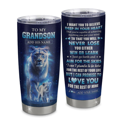 Personalized To My Grandson Tumbler From Grandma Nana Believe Your Heart Grandson Gift Birthday Graduation Christmas Custom Stainless Steel Cup Travel Mug | teecentury