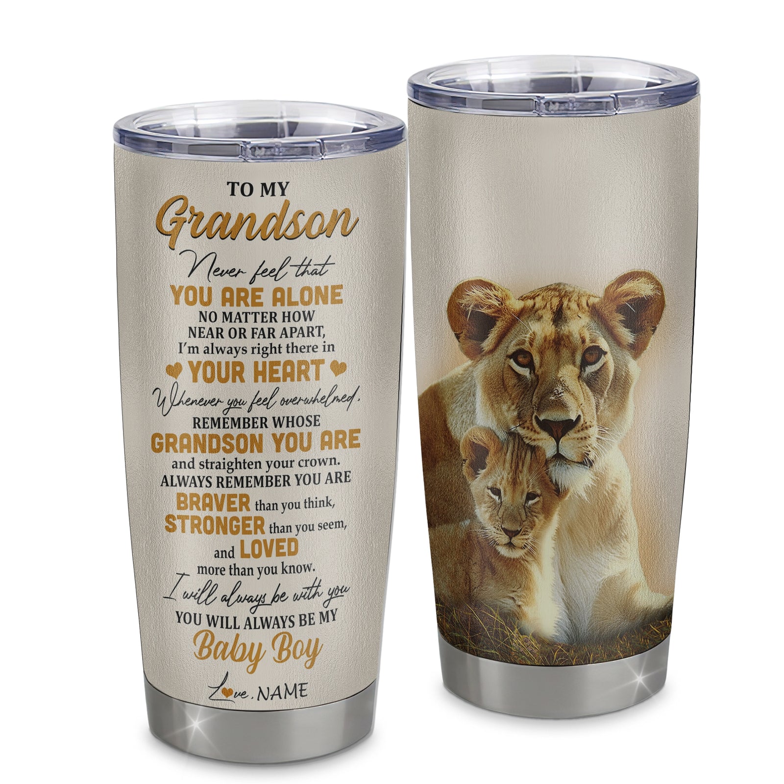 Personalized To My Grandson Tumbler From Grandma Nana Stainless Steel Cup Lion Never Feel That You Are Alone Great Grandson Birthday Christmas Travel Mug | teecentury