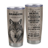 Personalized To My Grandson Tumbler From Grandma Nana Wolf Braver Stronger Smarter Grandson Birthday Graduation Christmas Custom Stainless Steel Cup Travel Mug | teecentury