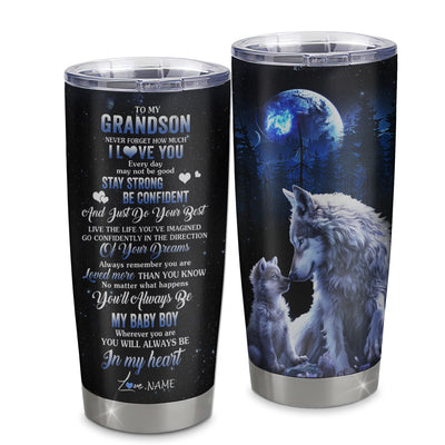 Personalized To My Grandson Tumbler From Grandma Papa Stainless Steel Wolf Never Forget How Much I Love You Grandson Birthday Graduation Christmas Travel Mug | teecentury