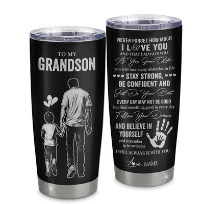 Personalized To My Grandson Tumbler Stainless Steel Cup I Love You Forever From Grandpa Grandson Birthday Gifts Christmas Thanksgiving Graduation Custom Travel Mug | teecentury