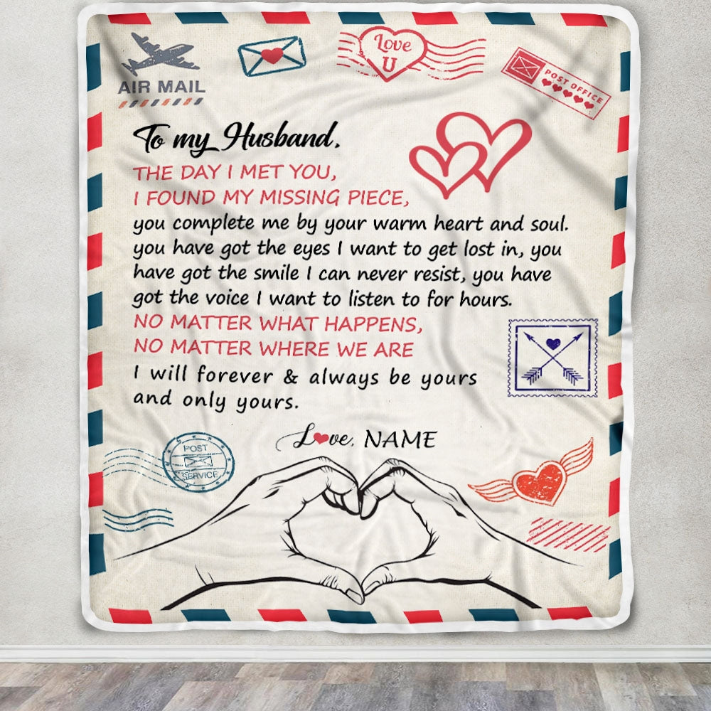 Personalized To My Husband Blanket From Wife I Will Always Be Yours Air Mail Husband Birthday Anniversary Valentines Day Christmas Customized Fleece Blanket | teecentury