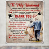 Personalized To My Husband Blanket From Wife Thank You Birthday Gift For Husband Best Romantic Wedding Valentines Day Christmas Customized Fleece Throw Blanket | teecentury