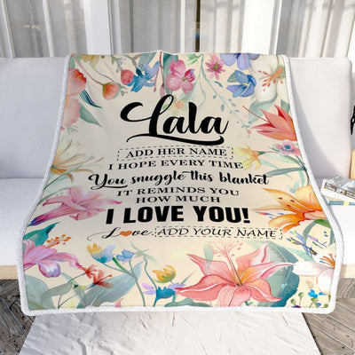 Personalized To My Lala Blanket From Granddaughter Grandson Floral I Love You Great Lala Birthday Gifts Mothers Day Christmas Customized Fleece Blanket | teecentury