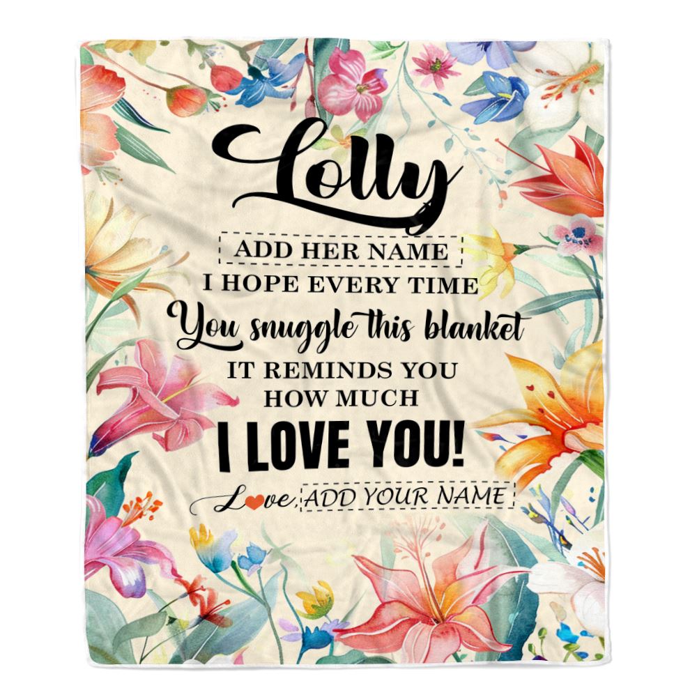 Personalized To My Lolly Blanket From Grandkids Grandson Floral I Love You Great Lolly Birthday Gifts Mothers Day Christmas Customized Fleece Blanket | teecentury