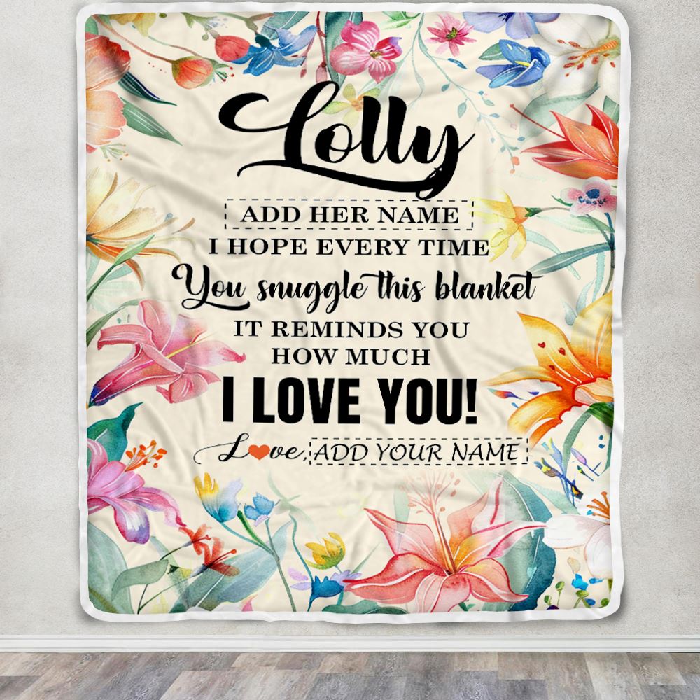 Personalized To My Lolly Blanket From Grandkids Grandson Floral I Love You Great Lolly Birthday Gifts Mothers Day Christmas Customized Fleece Blanket | teecentury