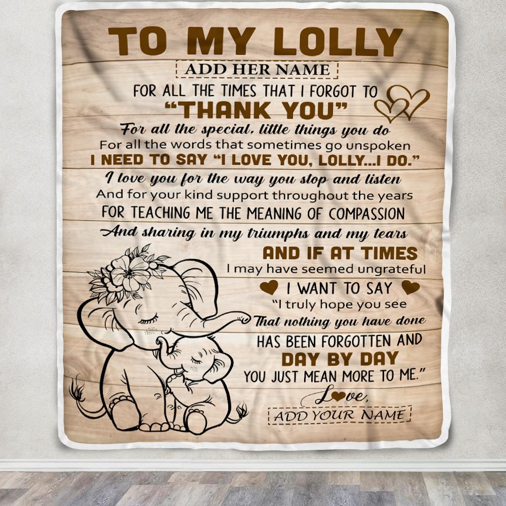 Personalized To My Lolly Gift Blanket From Granddaughter Elephant Thank You Best Lolly Birthday Gifts Mothers Day Christmas Custom Name Fleece Blanket | teecentury