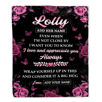Personalized To My Lolly Gifts From Granddaughter Grandson Blanket Rose Floral It A Big Hug Birthday Gift Idea For Lolly Gifts Christmas Custom Fleece Blanket | teecentury