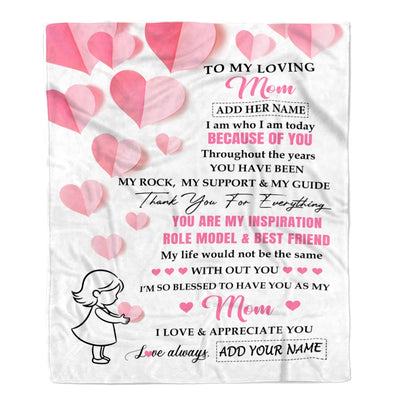 Personalized To My Loving Mom Blanket From Daughter I Am Who I Am Today Because Of You Mom Birthday Christmas Mothers Day Gifts Custom Fleece Throw Blanket | teecentury
