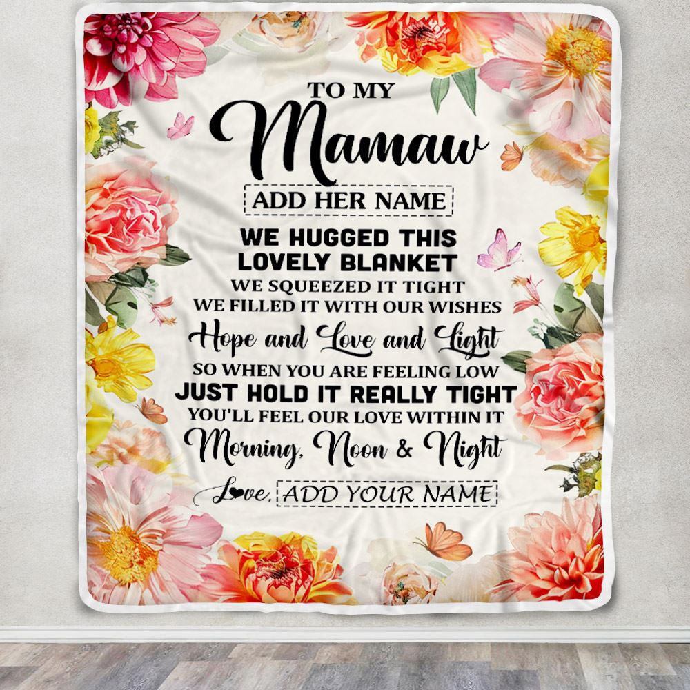 Personalized To My Mamaw Blanket From Grandkids Grandson Floral We Hugged This Lovely Mamaw Birthday Gifts Mothers Day Christmas Customized Fleece Blanket | teecentury