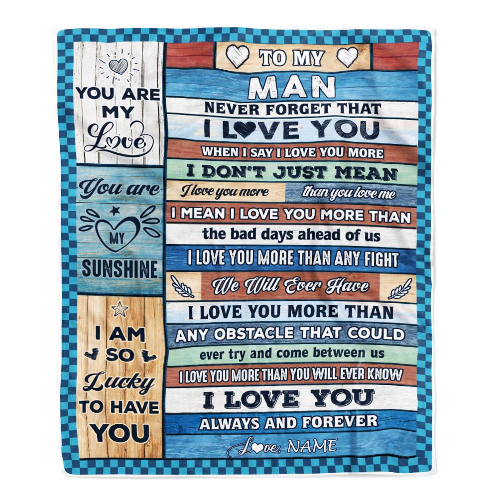 Personalized To My Man Blanket From Wife Wood I Love You More Husband Birthday Anniversary Romantic Valentines Day Christmas Customized Gift Fleece Blanket | teecentury