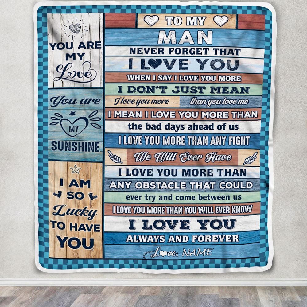 Personalized To My Man Blanket From Wife Wood I Love You More Husband Birthday Anniversary Romantic Valentines Day Christmas Customized Gift Fleece Blanket | teecentury
