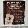 Personalized To My Man Blanket I Love You Birthday Gifts For Boyfriend Him Husband Fiance Anniversary Romantic For Men Christmas Customized Fleece Blanket | teecentury