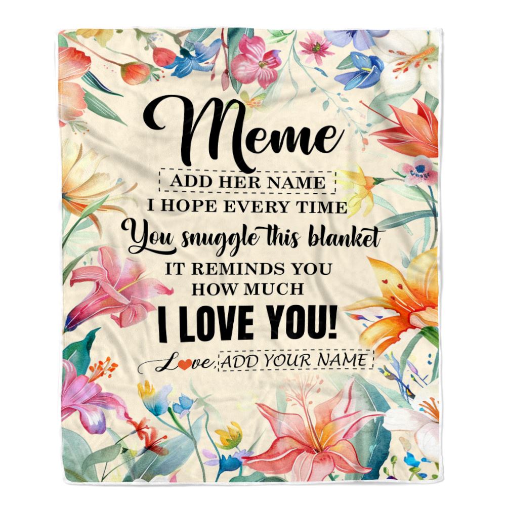 Personalized To My Meme Blanket From Granddaughter Grandson Floral I Love You Great Meme Birthday Gifts Mothers Day Christmas Customized Fleece Blanket | teecentury