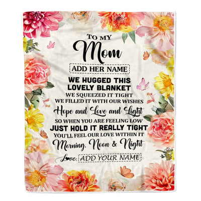 Personalized To My Mom Blanket From Daughter Floral We Hugged This Lovely Mom Birthday Gifts Mothers Day Christmas Customized Fleece Throw Blanket | teecentury