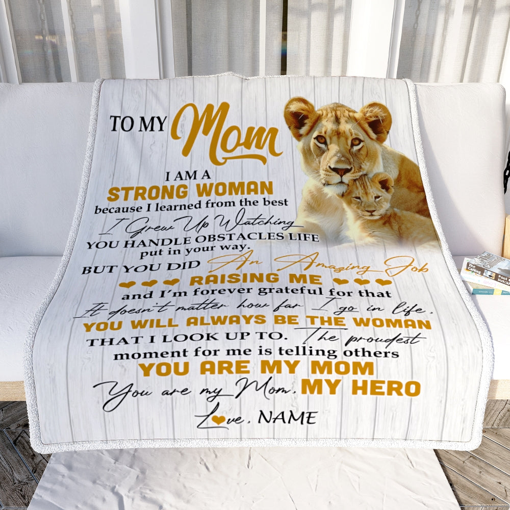 Personalized To My Mom Blanket From Daughter Lion I Am A Strong Woman You Are My Hero Mother's Day Birthday Thanksgiving Christmas Customized Fleece Blanket Blanket | Teecentury.com