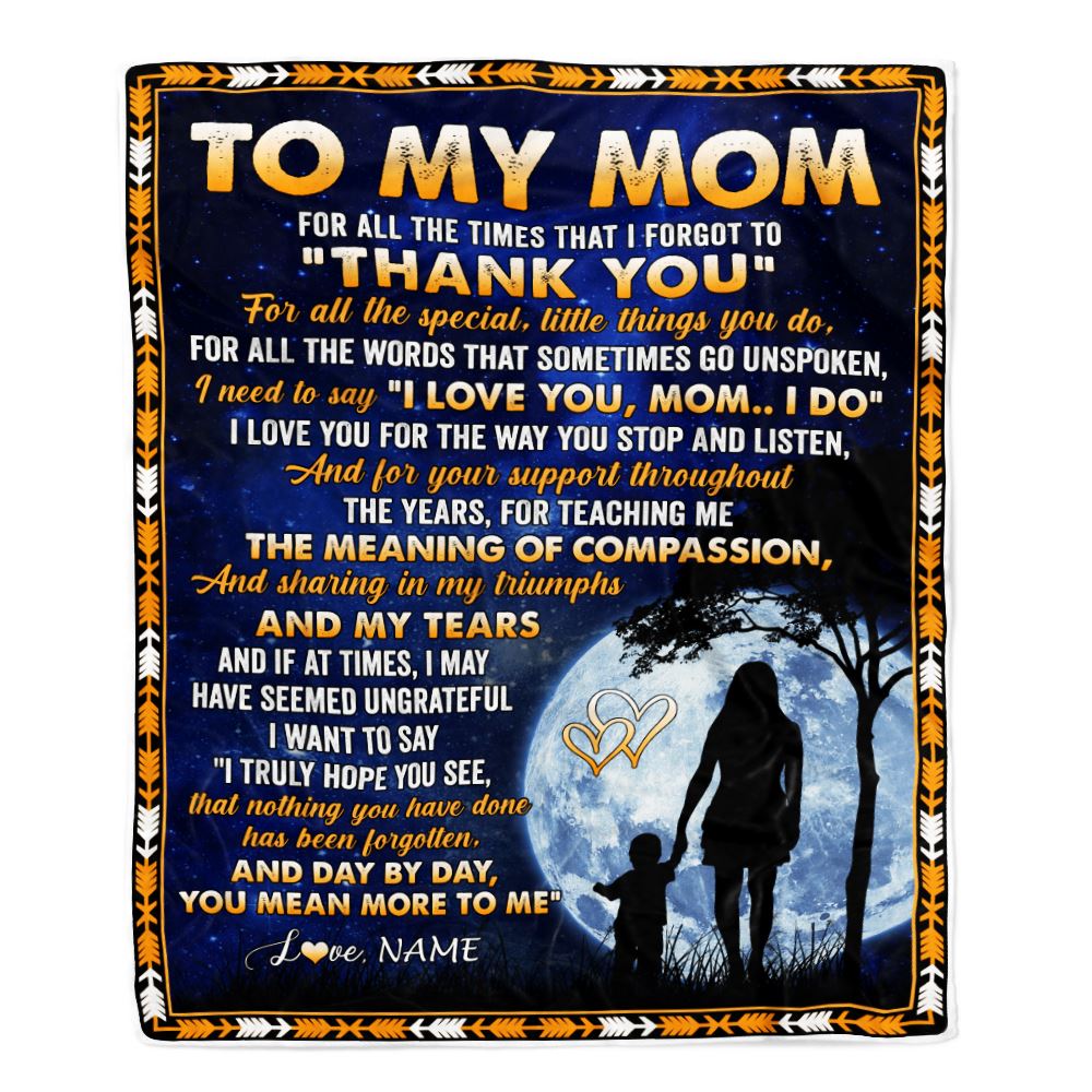 Personalized To My Mom Blanket From Daughter Son Thank You Grateful Love Mom Birthday Mothers Day Thanksgiving Christmas Customized Gift Fleece Blanket | teecentury