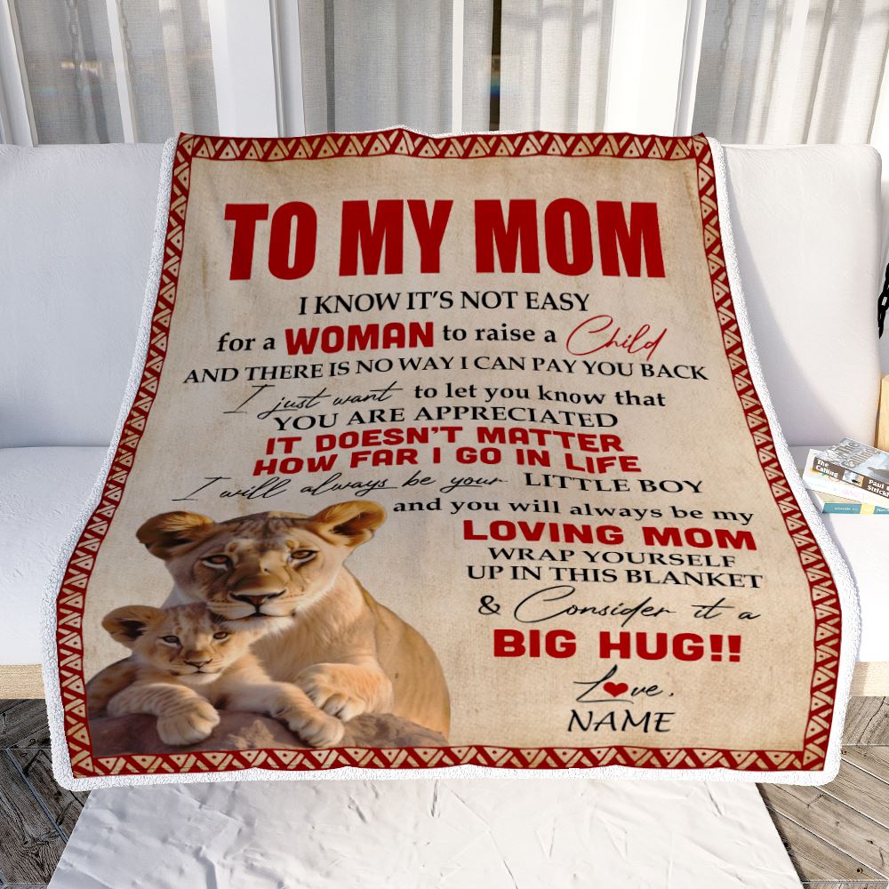 Personalized To My Mom Blanket From Son Lion I Know It's Not Easy For A Man To Raise A Child Mother's Day Birthday Christmas Customized Fleece Blanket | teecentury