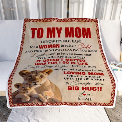 Personalized To My Mom Blanket From Son Lion I Know It's Not Easy For A Man To Raise A Child Mother's Day Birthday Christmas Customized Fleece Blanket | teecentury