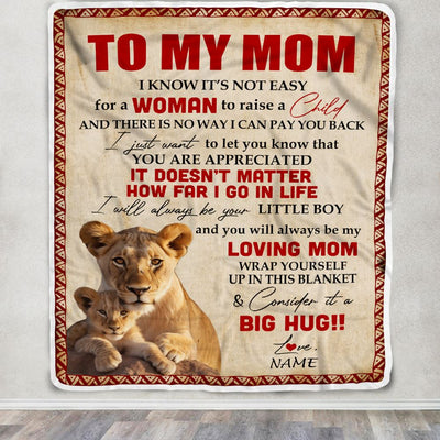 Personalized To My Mom Blanket From Son Lion I Know It's Not Easy For A Man To Raise A Child Mother's Day Birthday Christmas Customized Fleece Blanket | teecentury