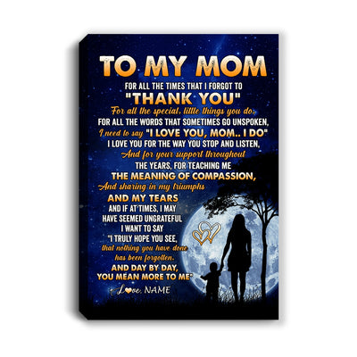 Personalized To My Mom Canvas From Daughter Son Thank You Grateful Love Mom Birthday Gifts Mothers Day Thanksgiving Christmas Custom Wall Art Print Framed Canvas | teecentury