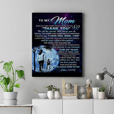 Personalized To My Mom Canvas From Daughter Thank You Day By Day Mom Birthday Mothers Day Thanksgiving Christmas Custom Wall Art Print Framed Canvas | teecentury