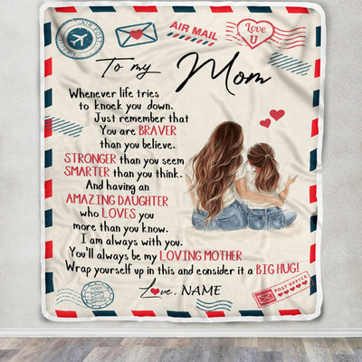 Personalized To My Mom From Daughter Air Mail Whenever Life Tries To Knock You Down Mom Birthday Mothers Day Christmas Customized Fleece Blanket | teecentury