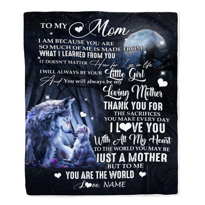 Personalized To My Mom From Daughter Blanket Wolf I Am Because You Are Mom Birthday Mothers Day Christmas Customized Fleece Blanket | teecentury