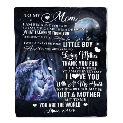 Personalized To My Mom From Son Blanket Wolf I Am Because You are Mom Birthday Mothers Day Christmas Customized Fleece Blanket Blanket | Teecentury.com
