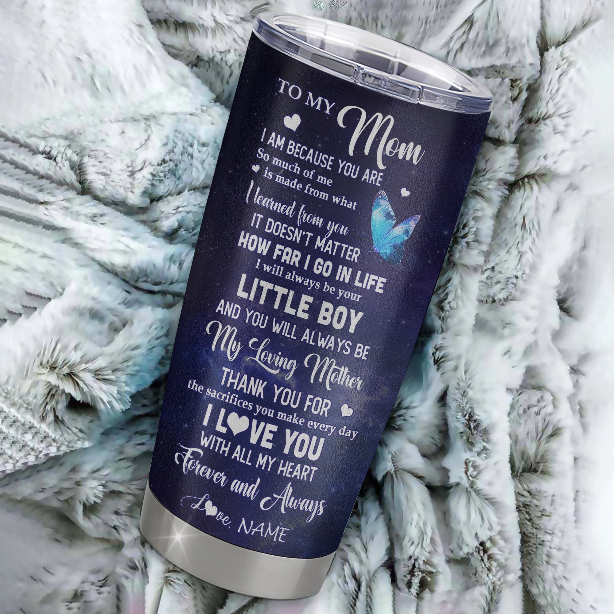 Personalized To My Mom From Son Stainless Steel Tumbler Cup Butterfly Always Be Your Little Boy Mom Mothers Day Birthday Christmas Travel Mug | teecentury