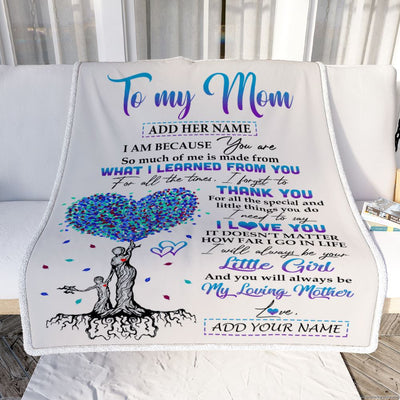 Personalized To My Mom Gift Blanket From Daughter Tree I Am Because You Are Mom Mothers Day Birthday Gifts Thanksgiving Christmas Customized Fleece Blanket | teecentury