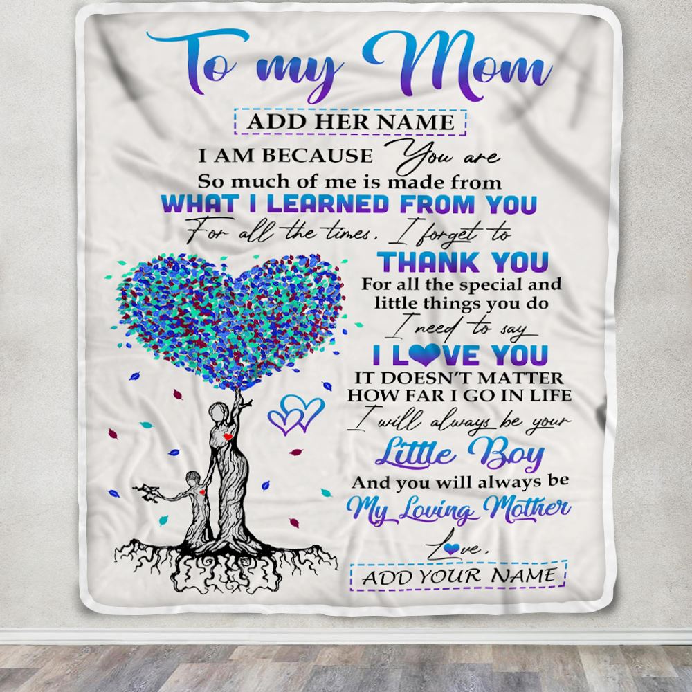 Personalized To My Mom Gift Blanket From Son Tree I Am Because You Are Mom Mothers Day Birthday Gifts Thanksgiving Christmas Customized Fleece Throw Blanket | teecentury