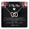 Interlocking Hearts Necklace Stainless Steel & Rose Gold Finish | 1 | Personalized To My Mom Necklace From Daughter Son I Need To Say I Love You Mom Jewelry Birthday Mothers Day Christmas Customized Message Card | teecentury