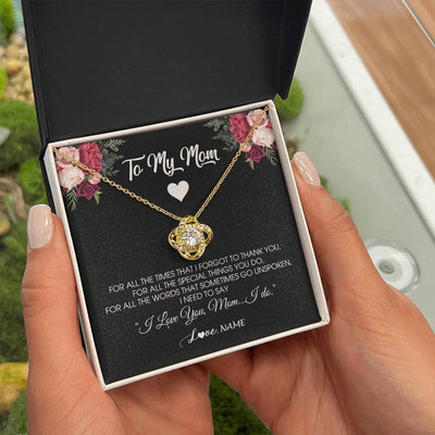 Love Knot Necklace 18K Yellow Gold Finish | Personalized To My Mom Necklace From Daughter Son I Need To Say I Love You Mom Jewelry Birthday Mothers Day Christmas Customized Message Card | teecentury
