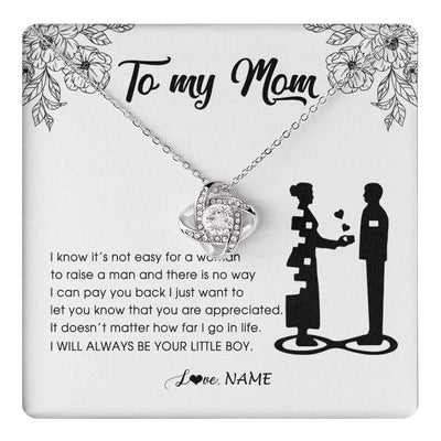 Love Knot Necklace 14K White Gold Finish | 1 | Personalized To My Mom Necklace From Son I Know It's Not Easy For A Woman To Raise A Man Mother Birthday Mothers Day Jewelry Customized Gift Box Message Card | teecentury