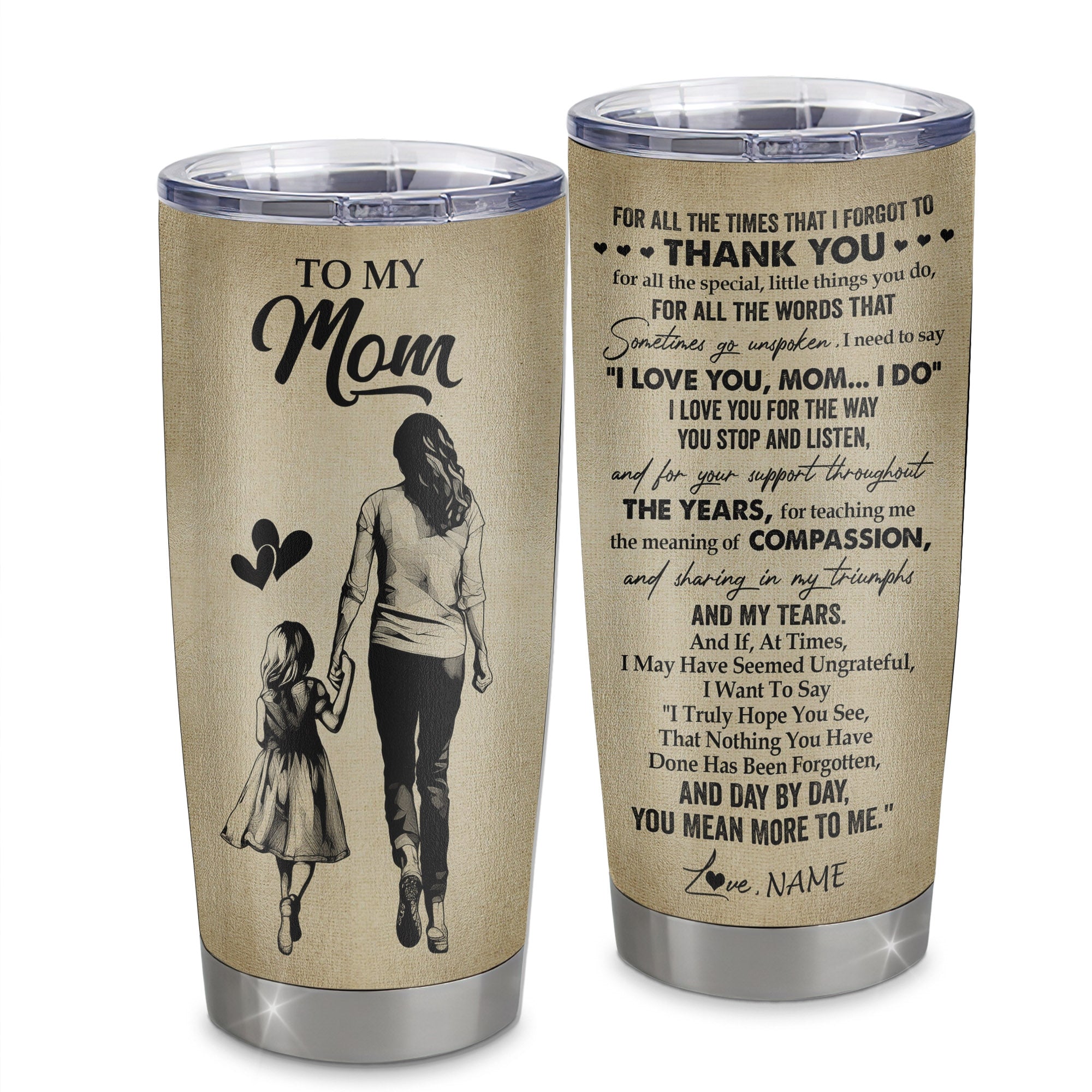 Personalized To My Mom Tumbler From Daughter Stainless Steel Cup For All The Times That I Forgot To Thank You Mom Birthday Mothers Day Christmas Travel Mug | teecentury