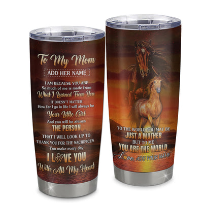 Personalized To My Mom Tumbler From Daughter Thank You For The Sacrifices Horse Mom Birthday Mothers Day Thanksgiving Christmas Custom Stainless Steel Travel Mug | teecentury